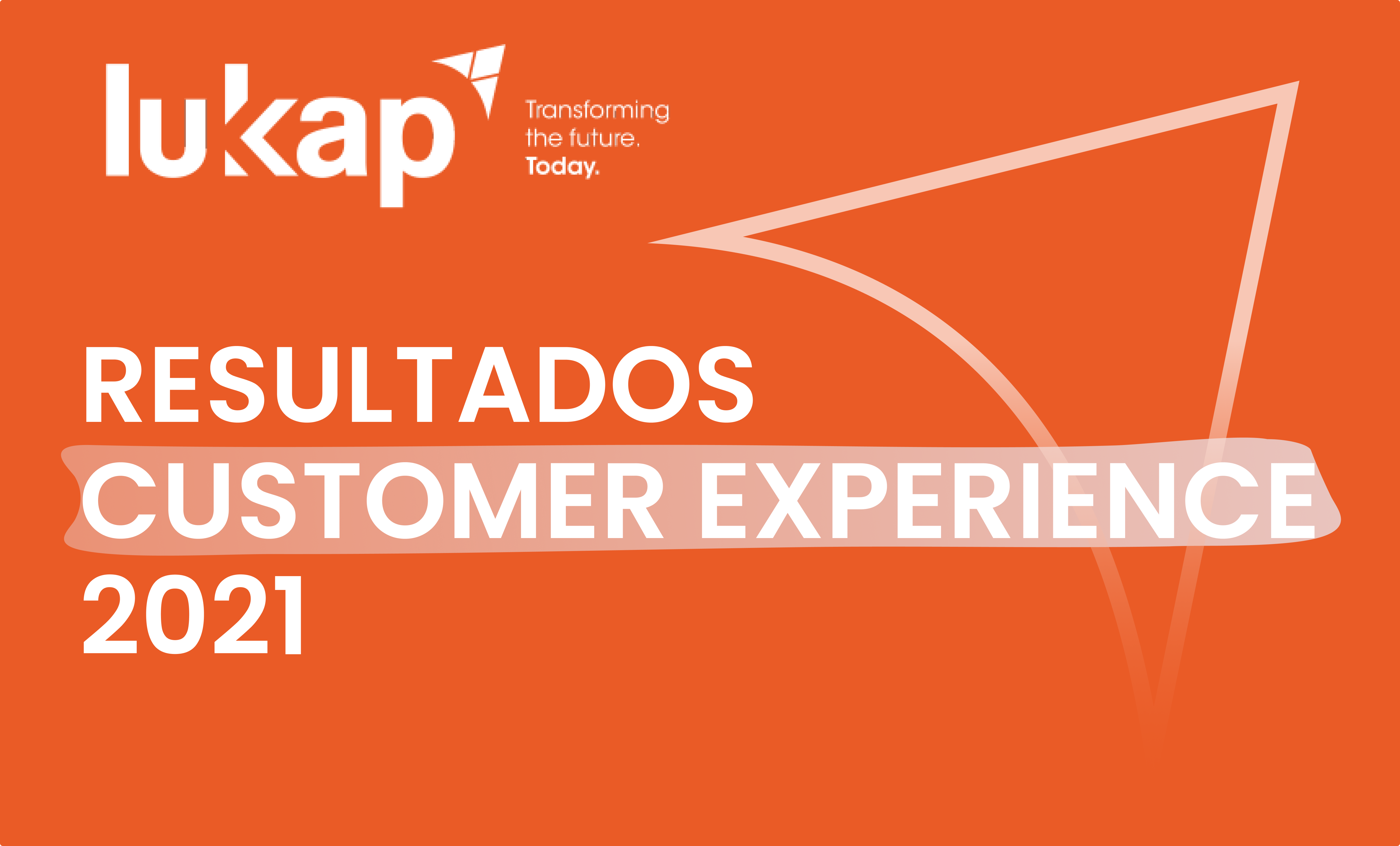 Resultados Customer Experience